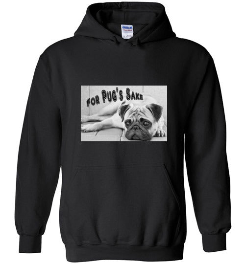 For Pug's Sake Hoodie