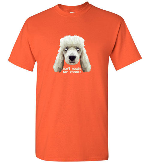 Don't Doodle My Poodle Short Sleeve